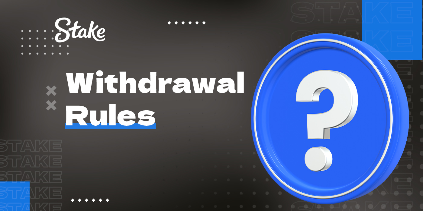 Withdrawal rules from Stake platform Pakistan